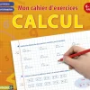 Mon cahier d'excercices calcul