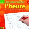 Mon cahier d'excercices l'heure