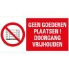 Pictogram geen goederen plaatsen 15 x 30 cm