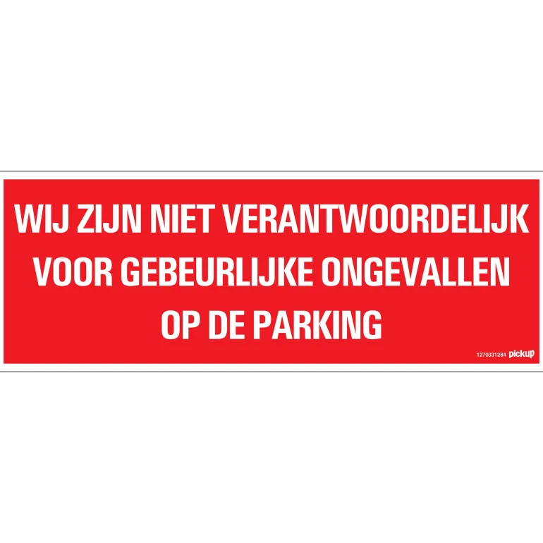Pictogram niet verantwoordelijk 33 x 12 cm