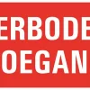Pictogram verboden toegang 33 x 20 cm